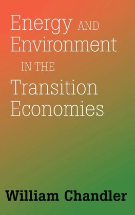 Energy And Environment In The Transition Economies