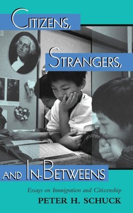 Citizens, Strangers, And In-betweens