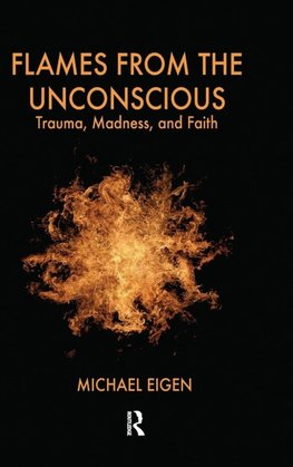 Flames from the Unconscious