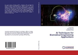 AI Techniques for Biomedical Engineering Applications