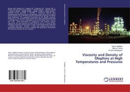 Viscosity and Density of Olephins at High Temperatures and Pressures