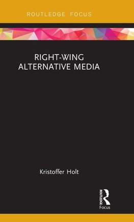 Right-Wing Alternative Media
