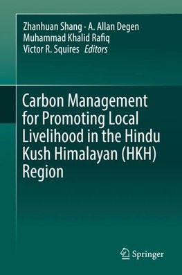 Carbon Management for Promoting Local Livelihood in the Hindu Kush Himalayan (HKH) Region