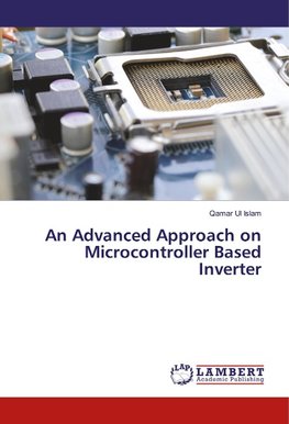 An Advanced Approach on Microcontroller Based Inverter