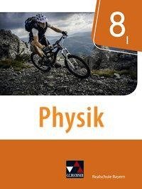 Physik 8/I Schülerband Realschule Bayern