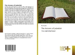 The Axioms of Jedediah