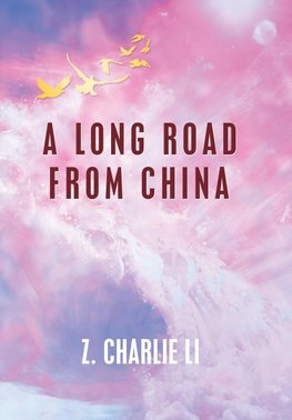 A Long Road from China