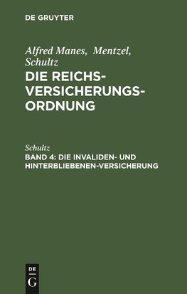 Die Invaliden- und Hinterbliebenen-Versicherung