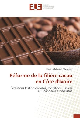 Réforme de la filière cacao en Côte d'Ivoire