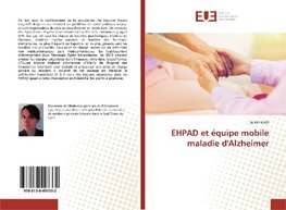 EHPAD et équipe mobile maladie d'Alzheimer
