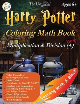 The Unofficial Harry Potter Coloring Math Book Multiplication and Division (A) Ages 8+