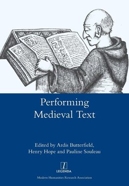 Performing Medieval Text
