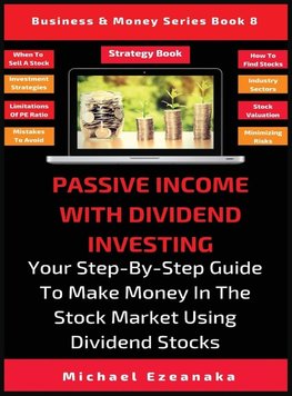Passive Income With Dividend Investing