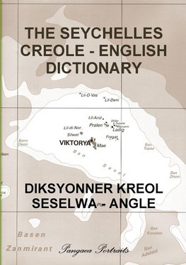 THE SEYCHELLES CREOLE - ENGLISH DICTIONARY