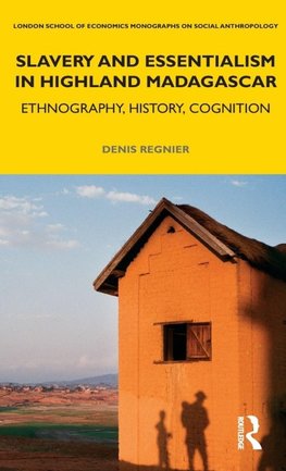 Slavery and Essentialism in Highland Madagascar