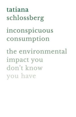 Inconspicuous Consumption