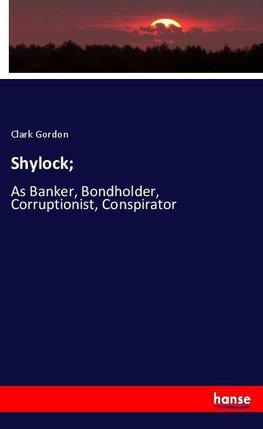 Shylock;