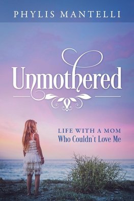 Unmothered