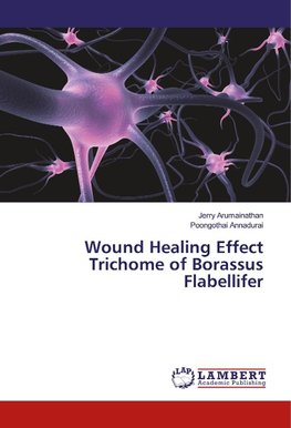 Wound Healing Effect Trichome of Borassus Flabellifer