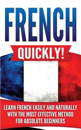 French Quickly!