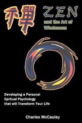 Zen and the Art of Wholeness