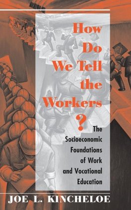 How Do We Tell The Workers?