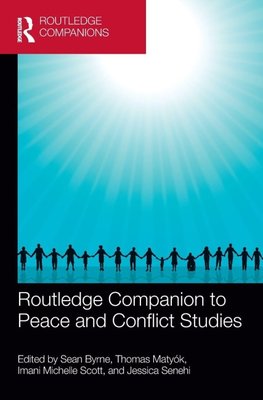 Routledge Companion to Peace and Conflict Studies