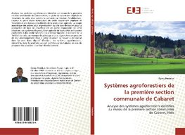 Systèmes agroforestiers de la première section communale de Cabaret