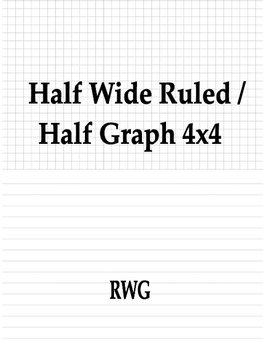 Half Wide Ruled / Half Graph 4x4