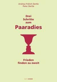 Drei Schritte zum Paaradies