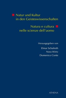 Natur und Kultur in den Geisteswissenschaften/Natura e cultura nelle scienze dell'uomo