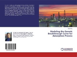 Modeling the Generic Breakthrough Curve for Adsorption Process