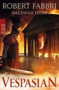 Vespasian: Das ewige Feuer