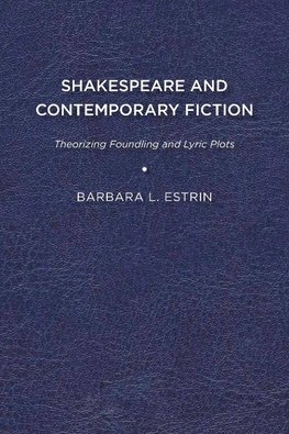 Shakespeare and Contemporary Fiction