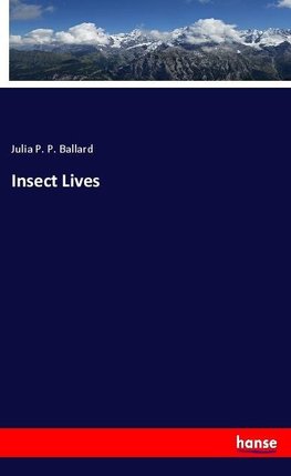 Insect Lives