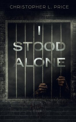 I Stood Alone