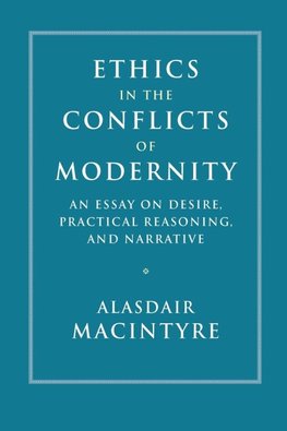 Ethics in the Conflicts of Modernity