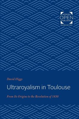 Ultraroyalism in Toulouse