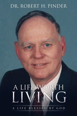 A LIFE WORTH LIVING