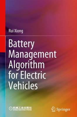 Battery Management Algorithm for Electric Vehicles