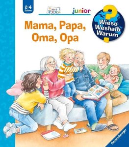 Wieso? Weshalb? Warum? junior, Band 39: Mama, Papa, Oma, Opa