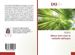 Mieux vivre avec la maladie c¿liaque