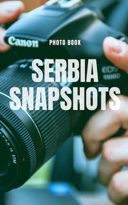 Serbia Snapshots