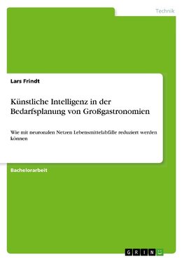 Künstliche Intelligenz in der Bedarfsplanung von Großgastronomien