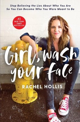 Girl, Wash Your Face