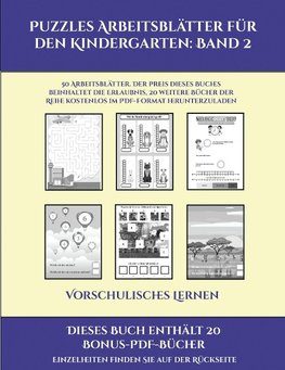 Vorschulisches Lernen (Puzzles Arbeitsblätter für den Kindergarten Band 2)  - 50 Arbeitsblätter.