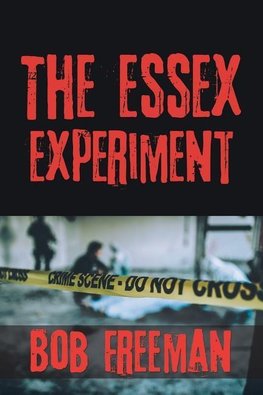 The Essex Experiment