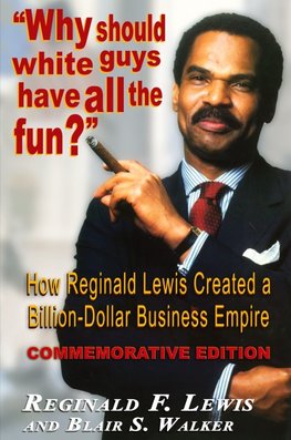 Why Should White Guys Have all the Fun?