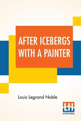 After Icebergs With A Painter