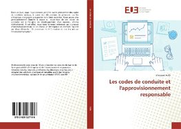 Les codes de conduite et l'approvisionnement responsable
